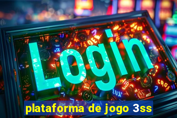 plataforma de jogo 3ss